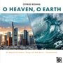 Otfried Büsing: Lieder "O Heaven, O Earth", CD