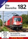: Die Baureihe 182 - Die EuroSprinter-Lokomotiven von Siemens, DVD