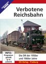 : Verbotene Reichsbahn - Die DR der 1950er und 1960er Jahre, DVD