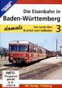 : Die Eisenbahn in Baden-Württemberg 3 - Von Lauda über Bruchsal nach Südbaden, DVD
