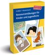 Melanie Gräßer: Ressourcenübungen für Kinder und Jugendliche, Div.