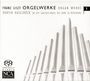 Franz Liszt (1811-1886): Orgelwerke Vol.1, SACD