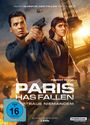 "Paris Has Fallen. Vertraue niemandem." Zwei bewaffnete Personen vor dem Eiffelturm, Hubschrauber und Soldaten im Hintergrund.