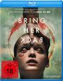 Danny Philippou: Bring Her Back (Blu-ray), BR