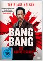 Ein blutverschmierter Mann vor rotem Hintergrund. Text: "Tim Blake Nelson", "BANG BANG", "Der härteste Schlag", "FSK ab 16".
