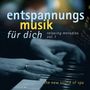 Entspannungsmusik für Dich: Relaxing Melodies Vol. 1, CD