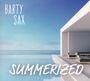 Barty Sax: Summerized, CD