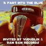 Various Artists: A Fart Into The Blue, LP