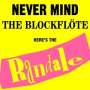 Randale: Never Mind The Blockflöte (180g), LP