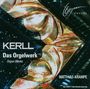 Johann Caspar Kerll: Das Orgelwerk, CD