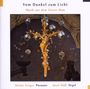 : Musik für Posaune & Orgel - Vom Dunkel zum Licht, CD