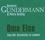 Gerhard Gundermann: Oma Else (Limited Edition), CD