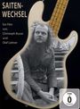 Christoph Busse: Saitenwechsel, DVD