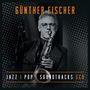 Günther Fischer: Jazz Pop Soundtracks, CD,CD,CD,CD,CD