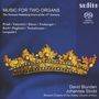: Musik des 17. Jahrhunderts für 2 Orgeln am Habsburger Hof in Wien, SACD