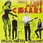 Thee Mighty Caesars: English Punk Rock Explosion!!, LP