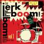 Various / Jerk Boom Bam: Vol.1-Greasy Rhythm & Soul Party, LP
