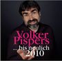 : Volker Pispers: Bis neulich 2010, CD,CD