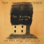 Daniel Kahn & Jake Shulman-Ment: The Building And Other Songs, CD