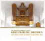 : Die Jehmlich-Orgel in der Kreuzkirche Dresden, CD