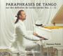 Hannes Pohlit: Paraphrases de Tango sur des melodies de Carlos Gardel Nr.1-12, CD