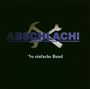 Abschlach!: Ne einfache Band, CD