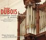 Theodore Dubois: Kammermusik mit Orgel & Motetten, SACD