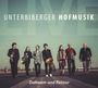 Unterbiberger Hofmusik: Dahoam und Retour, CD,DVD