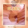 : Pilates: Music For Body In Motion, CD
