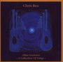Chris Rea: Blue Guitars: A Collection Of Songs, CD,CD