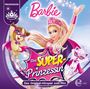 Barbie: Die Super-Prinzessin, CD