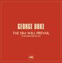George Duke: The Era Will Prevail: The MPS Studio Years 1973 - 1976, LP,LP,LP,LP,LP,LP,LP