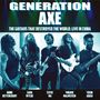 Generation Axe: The Guitars That Destroyed The World: Live In China (180g) (Limited Edition) (Orange Vinyl), LP,LP