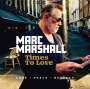 Marc Marshall: Times To Love, CD