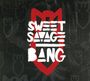 Sweet Savage: Sweet Savage - Bang (CD), CD