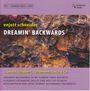 Enjott Schneider: Kammermusik "Dreamin' Backwards...", CD