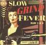 : Slow Grind Fever Volume 1 & 2, CD