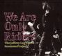 Jeffrey Lee Pierce: We Are Only Riders (180g) (Limited Edition), LP,LP