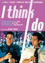 Brian Sloan: I Think I Do (OmU), DVD