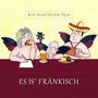 Ray Hautmann: Es is' fränkisch, CD