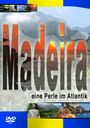 : Portugal: Madeira - Eine Perle im Atlantik, DVD