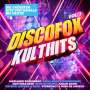 : Discofox Kulthits Vol. 1: Die größten Hits von damals bis heute, CD,CD