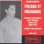 Claude Debussy: Pelleas und Melisande, CD,CD