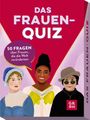 "Das Frauen-Quiz. 50 Fragen über Frauen, die die Welt veränderten." Drei stilisierte Frauenporträts.