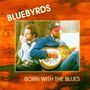 Bluebyrds: Born With The Blues, CD