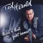 Ted Herold: Rock'n'Roll geht immer, CD