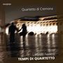 Lorenzo Ferrero: Tempi Di Quartetto, CD