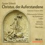 Gustav Schreck: Christus,der Auferstandene (Oratorium 1891), CD,CD