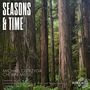 Michael Ostrzyga: Chorwerke - "Seasons & Time", CD