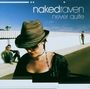 Naked Raven: Never Quite, CD